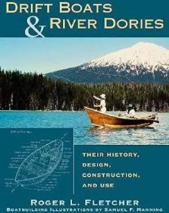 drift boats and dories