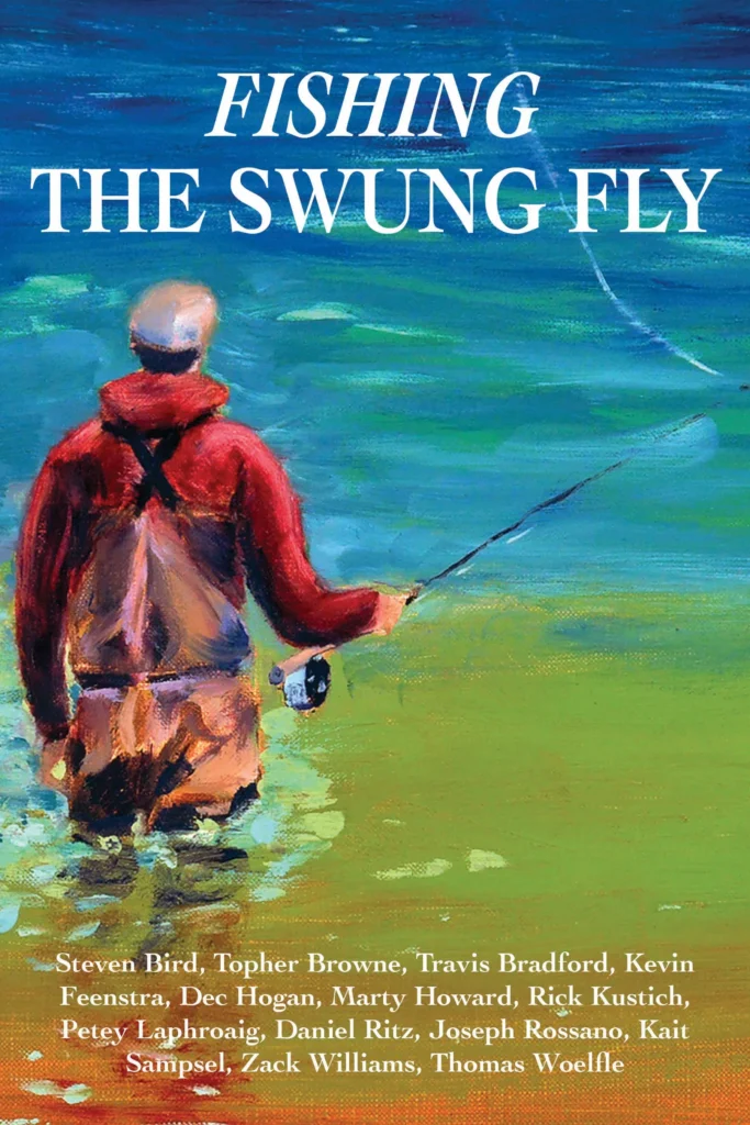 Trout Spey and the Art of the Swing with Steven Bird